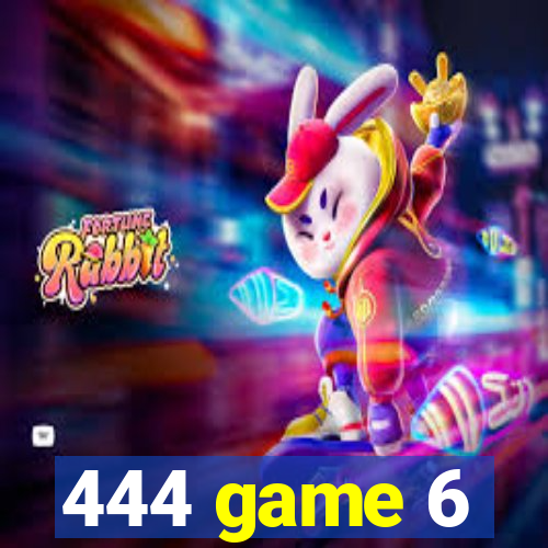 444 game 6